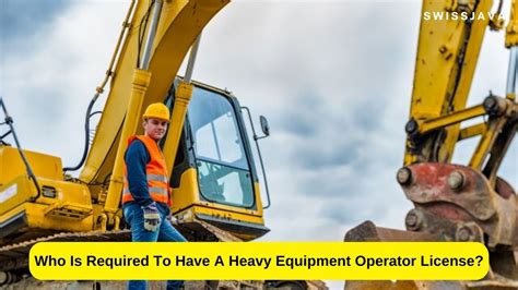 do i need a license to operate a mini excavator|heavy equipment operator license requirements.